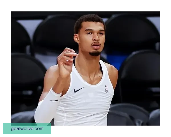 文班亚马26分14篮板5封盖力压83分先生 热巴仅17投5中表现低迷